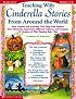 Teaching With Cinderella Stories From Around the World (Grades 1-3)