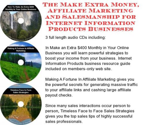 The Make Extra Money, Affiliate Marketing, Salesmanship for Internet Information Products Businesses