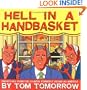 Hell in a Handbasket