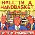Hell in a Handbasket