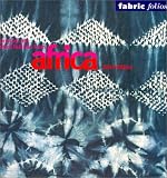 Printed and Dyed Textiles from Africa (Fabric Folios)