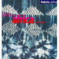 Printed and Dyed Textiles from Africa (Fabric Folios)