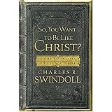 So,YouWantToBeLikeChrist?:EightEssentialstoGetYouThere