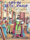 Life in Celtic Times (Dover Pictorial Archive)