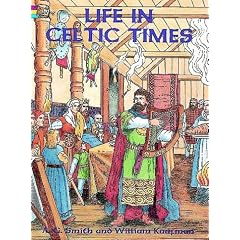 Life in Celtic Times (Dover Pictorial Archive)