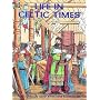 Life in Celtic Times (Dover Pictorial Archive)