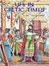 Life in Celtic Times (Dover Pictorial Archive)