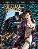 Modern Masters Volume 12: Michael Golden (Modern Masters (TwoMorrows Publishing))