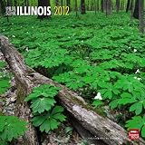 Illinois, Wild & Scenic 2012 Square 12X12 Wall Calendar