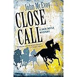 close call a jack doyle mystery jack doyle series