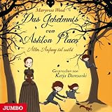 Produkt-Bild: Das Geheimnis von Ashton Place. Aller Anfang ist wild