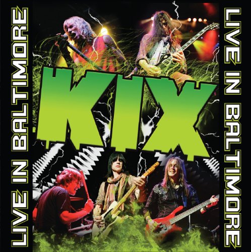 Kix - Live in Baltimore - Zortam Music