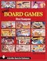 More Board Games (A Schiffer Book for Collectors)