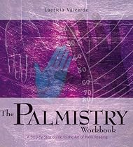 The Palmistry Workbook: A Step-by-step Guide to the Art of Palm Reading