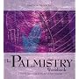 The Palmistry Workbook: A Step-by-step Guide to the Art of Palm Reading