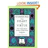 Tending the Heart of Virtue: How Classic Stories Awaken a Child's Moral Imagination