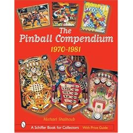 The Pinball Compendium, 1970 -1981