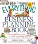 The Everything Business Planning Book: How to Plan for Success in a New or Growing Business (Everything (Business & Personal Finance))