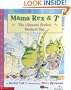 The (Almost) Perfect Mother's Day (Mama Rex and T)