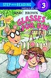 Glasses for D.W. (Step Into Reading: A Step 3 Book)