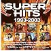 Dj Super Mario-Super Hits 1993-2003 (feat. Dreamhouse - Sha La La)