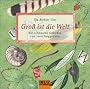 Gro� ist die Welt. CD. Die sch�nsten Gedichte