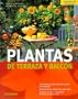 Plantas de Terraza y Balcon (Spanish Edition)