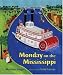Monday on the Mississippi
