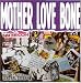 Mother Love Bone
