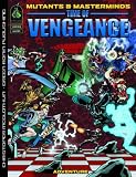Mutants & Masterminds: Time Of Vengeance (Mutants & Masterminds RPG)