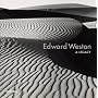 Edward Weston: A Legacy