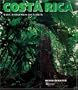 Costa Rica: The Forests of Eden