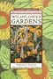 Wildflower Gardens (Brooklyn Botanic Garden All-Region Guide)