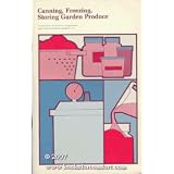Canning,Freezing,StoringGardenProduceBulletin410