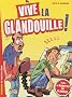Vive la glandouille !