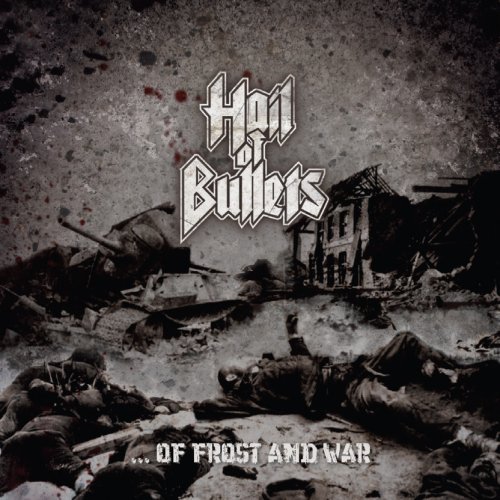 Hail Of Bullets - Of Frost And War - Zortam Music