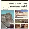 Carte g�ologique : D�couverte g�ologique des Pyr�n�es-Occidentales
