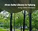 Alvar Aalto Library in Vyborg: Saving a Modern Masterpiece