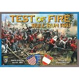 Test Of Fire - First Bull Run 1861