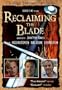 Reclaiming the Blade (Single-disc edition)