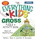Everything Kids' Gross Puzzle & Activity Book: Hours of Disgusting Fun! (Everything Kids Series)