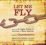 Let Me Fly: Music of Struggle, Solace and Survival in Black America