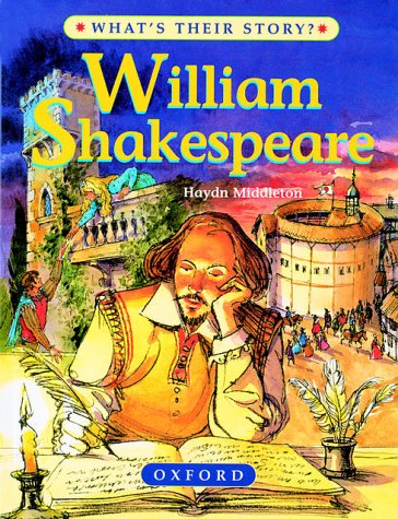 William Shakespeare: The Master Playwright (What's Their Story?)