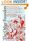 The Other Founders: Anti-Federalism and the Dissenting Tradition in America, 1788-1828 (Omohundro Institute of Early American History & Culture)