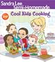 Sandra Lee Semi-Homemade Cool Kids' Cooking