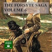 The Forsyte Saga, Volume 6 | [John Galsworthy]