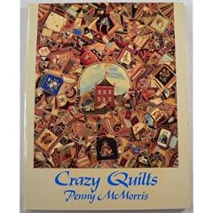 Crazy Quilts by Penny McMorris