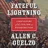 H&ouml;rbuch Fateful Lightning: A New History of the Civil War and Reconstruction 