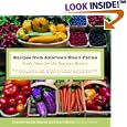 Recipes from America's Small Farms: Fresh Ideas for the Season's Bounty
