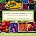 Recipes from America's Small Farms: Fresh Ideas for the Season's Bounty